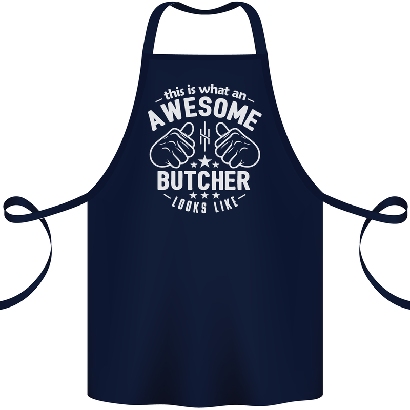 This Is What an Awesome Butcher Looks Like Cotton Apron 100% Organic Navy Blue