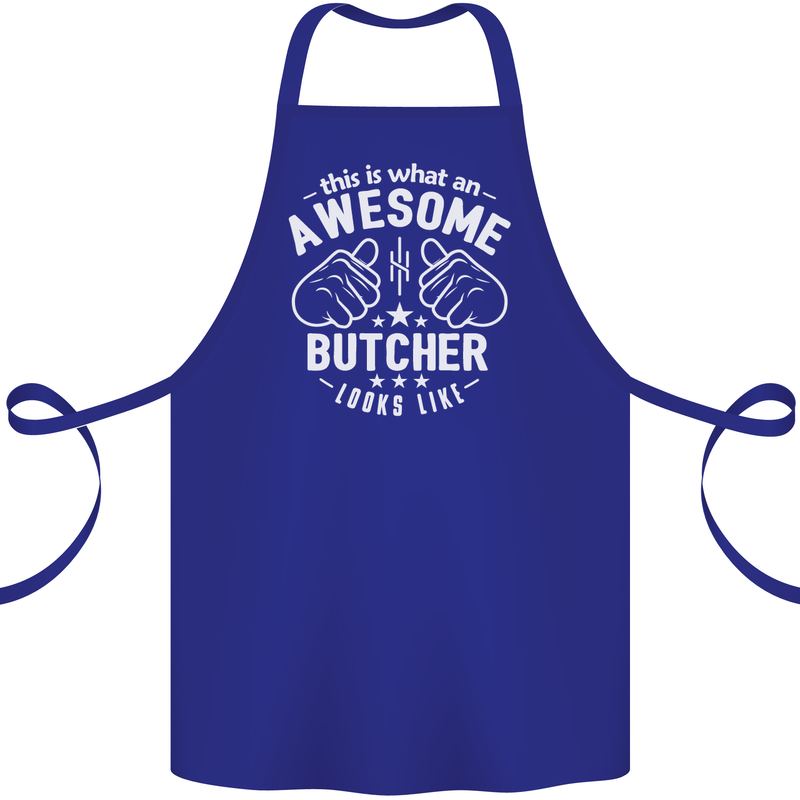 This Is What an Awesome Butcher Looks Like Cotton Apron 100% Organic Royal Blue