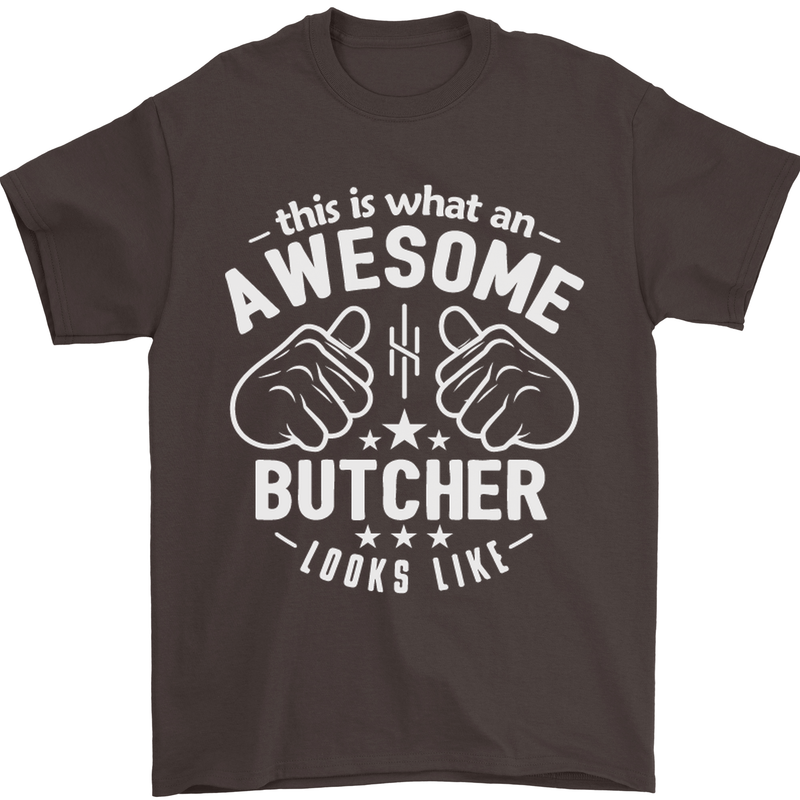 This Is What an Awesome Butcher Looks Like Mens T-Shirt Cotton Gildan Dark Chocolate