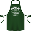 This Is What an Awesome Carpenter Looks Like Cotton Apron 100% Organic Forest Green
