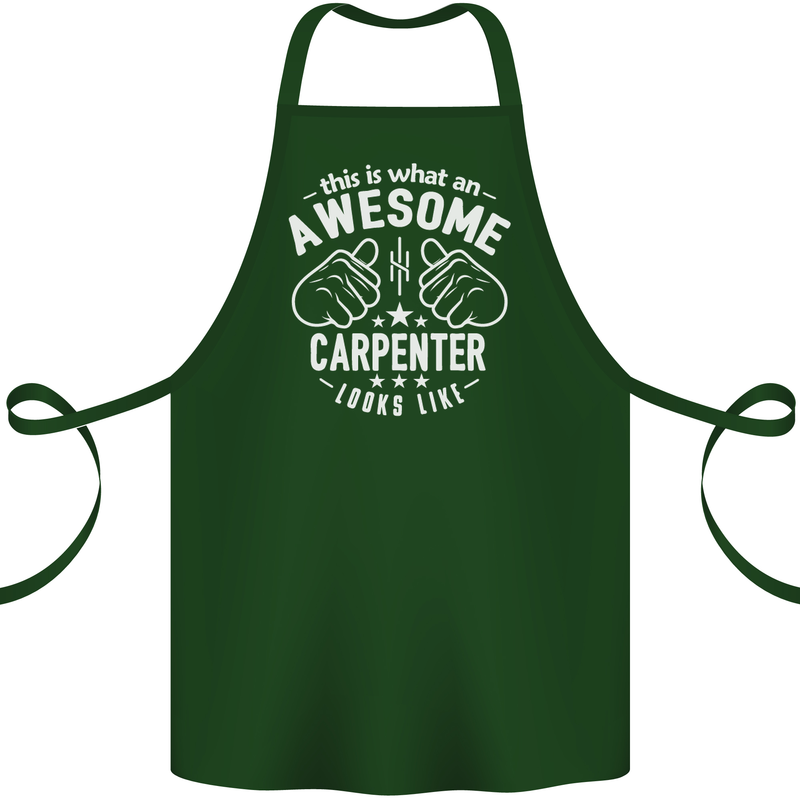 This Is What an Awesome Carpenter Looks Like Cotton Apron 100% Organic Forest Green