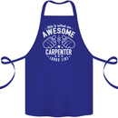 This Is What an Awesome Carpenter Looks Like Cotton Apron 100% Organic Royal Blue