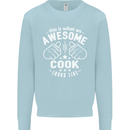 This Is What an Awesome Cook Looks Like Mens Sweatshirt Jumper Light Blue