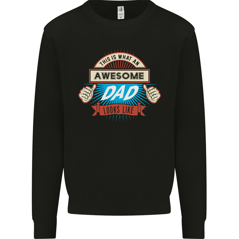 This Is What an Awesome Dad Father's Day Mens Sweatshirt Jumper Black