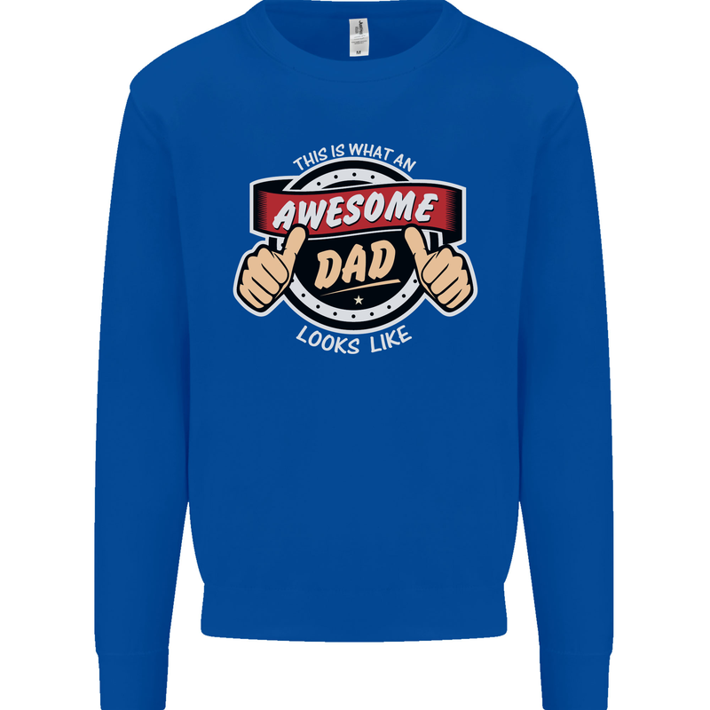 This Is What an Awesome Dad Father's Day Mens Sweatshirt Jumper Royal Blue