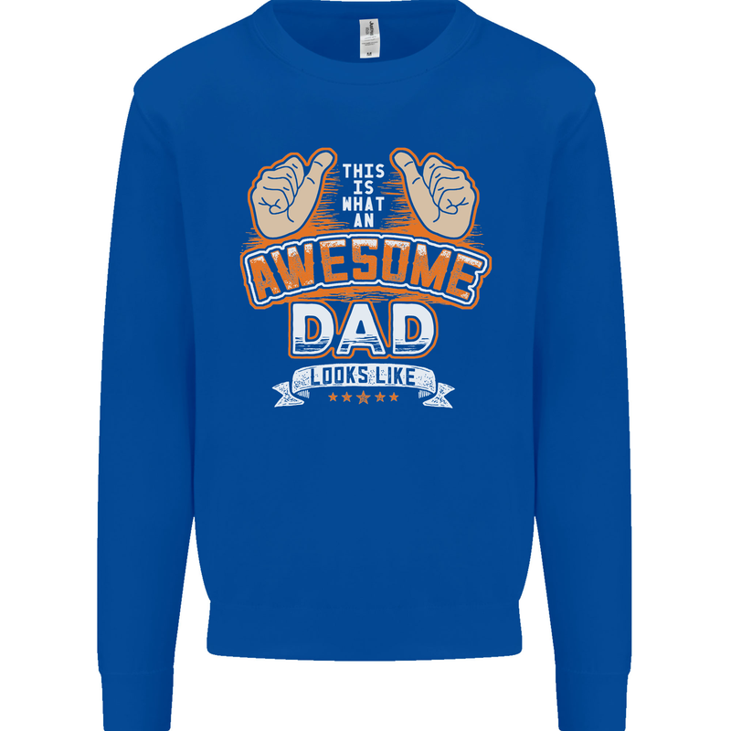 This Is What an Awesome Dad Father's Day Mens Sweatshirt Jumper Royal Blue