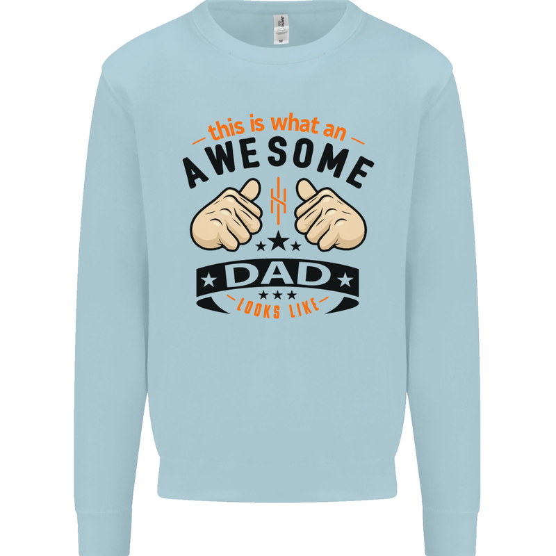 This Is What an Awesome Dad Mens Sweatshirt Jumper Light Blue