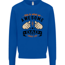 This Is What an Awesome Dad Mens Sweatshirt Jumper Royal Blue