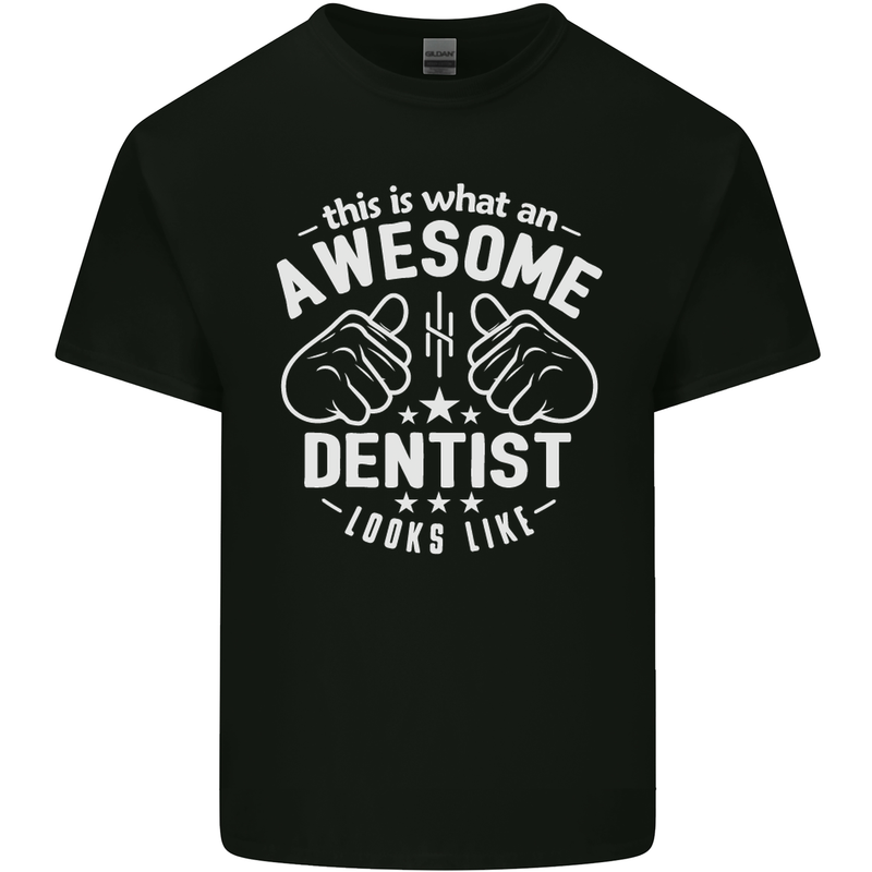 This Is What an Awesome Dentist Looks Like Mens Cotton T-Shirt Tee Top Black