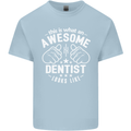 This Is What an Awesome Dentist Looks Like Mens Cotton T-Shirt Tee Top Light Blue