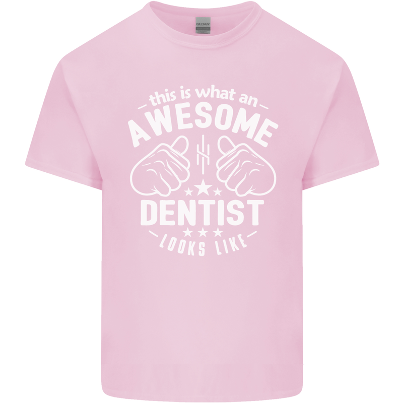 This Is What an Awesome Dentist Looks Like Mens Cotton T-Shirt Tee Top Light Pink