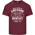 This Is What an Awesome Dentist Looks Like Mens Cotton T-Shirt Tee Top Maroon