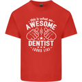 This Is What an Awesome Dentist Looks Like Mens Cotton T-Shirt Tee Top Red
