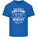 This Is What an Awesome Dentist Looks Like Mens Cotton T-Shirt Tee Top Royal Blue