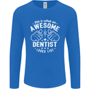 This Is What an Awesome Dentist Looks Like Mens Long Sleeve T-Shirt Royal Blue