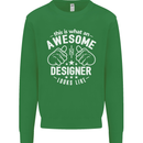 This Is What an Awesome Designer Looks Like Mens Sweatshirt Jumper Irish Green