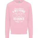 This Is What an Awesome Designer Looks Like Mens Sweatshirt Jumper Light Pink