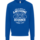 This Is What an Awesome Designer Looks Like Mens Sweatshirt Jumper Royal Blue