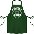 This Is What an Awesome Doctor Looks Like Cotton Apron 100% Organic Forest Green