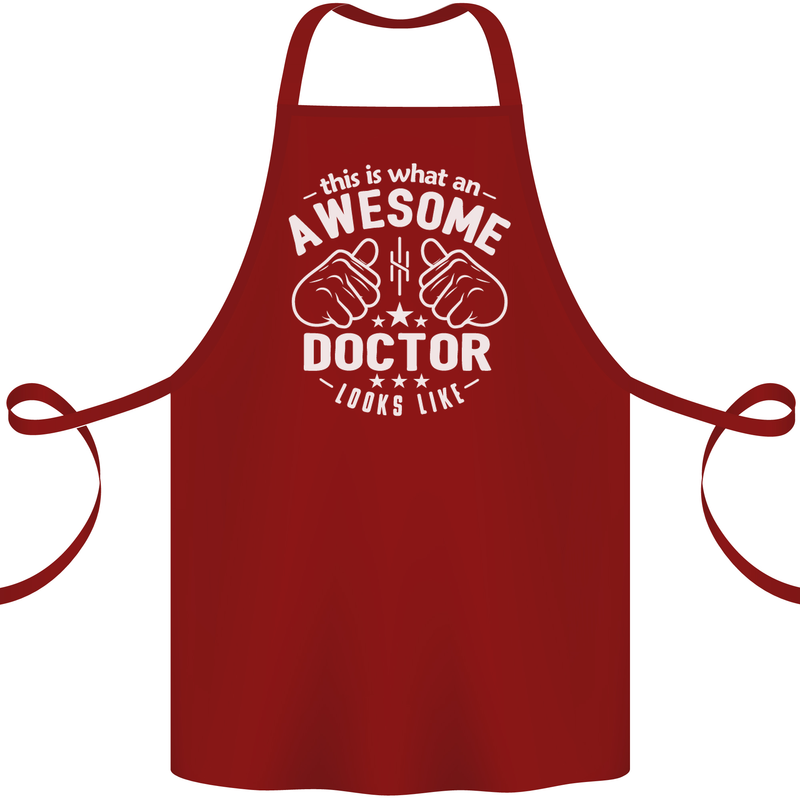 This Is What an Awesome Doctor Looks Like Cotton Apron 100% Organic Maroon
