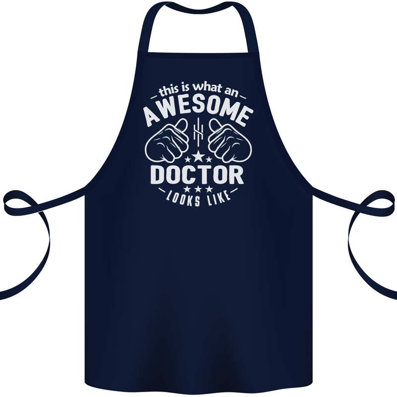 This Is What an Awesome Doctor Looks Like Cotton Apron 100% Organic Navy Blue