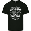 This Is What an Awesome Doctor Looks Like Mens Cotton T-Shirt Tee Top Black