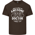 This Is What an Awesome Doctor Looks Like Mens Cotton T-Shirt Tee Top Dark Chocolate