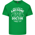This Is What an Awesome Doctor Looks Like Mens Cotton T-Shirt Tee Top Irish Green
