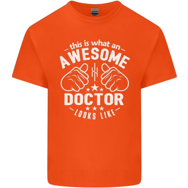 This Is What an Awesome Doctor Looks Like Mens Cotton T-Shirt Tee Top Orange