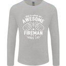 This Is What an Awesome Fireman Looks Like Mens Long Sleeve T-Shirt Sports Grey