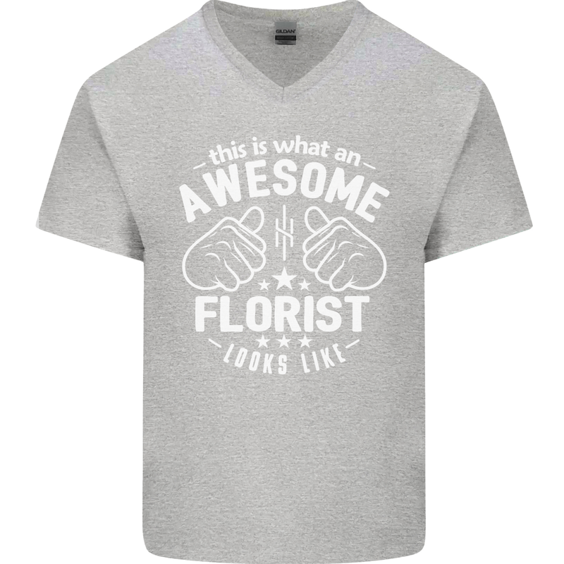 This Is What an Awesome Florist Looks Like Mens V-Neck Cotton T-Shirt Sports Grey