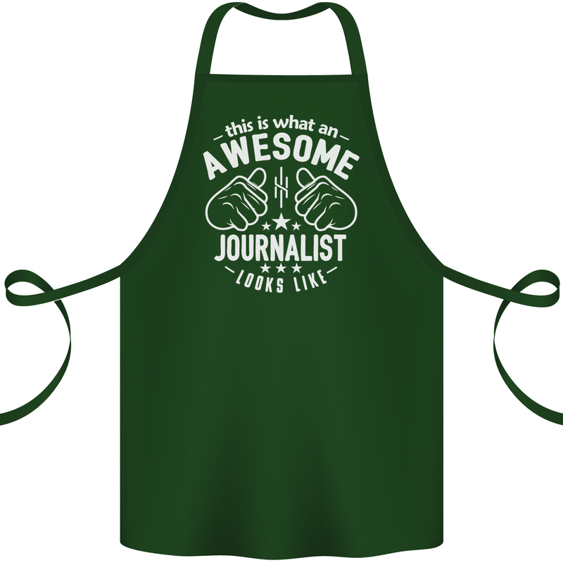 This Is What an Awesome Journalist Looks Like Cotton Apron 100% Organic Forest Green