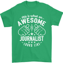 This Is What an Awesome Journalist Looks Like Mens T-Shirt Cotton Gildan Irish Green