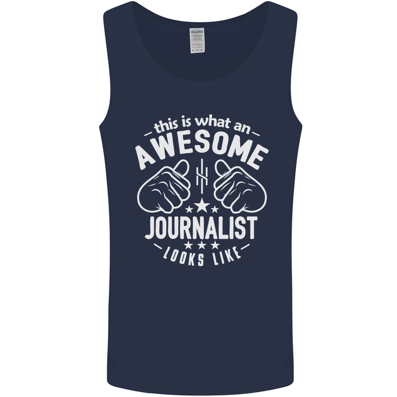This Is What an Awesome Journalist Looks Like Mens Vest Tank Top Navy Blue