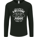 This Is What an Awesome Judge Looks Like Mens Long Sleeve T-Shirt Black