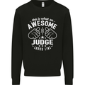 This Is What an Awesome Judge Looks Like Mens Sweatshirt Jumper Black
