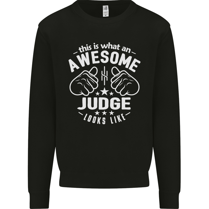 This Is What an Awesome Judge Looks Like Mens Sweatshirt Jumper Black
