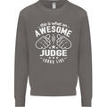 This Is What an Awesome Judge Looks Like Mens Sweatshirt Jumper Charcoal