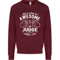 This Is What an Awesome Judge Looks Like Mens Sweatshirt Jumper Maroon