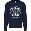 This Is What an Awesome Judge Looks Like Mens Sweatshirt Jumper Navy Blue