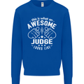 This Is What an Awesome Judge Looks Like Mens Sweatshirt Jumper Royal Blue