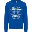 This Is What an Awesome Judge Looks Like Mens Sweatshirt Jumper Royal Blue