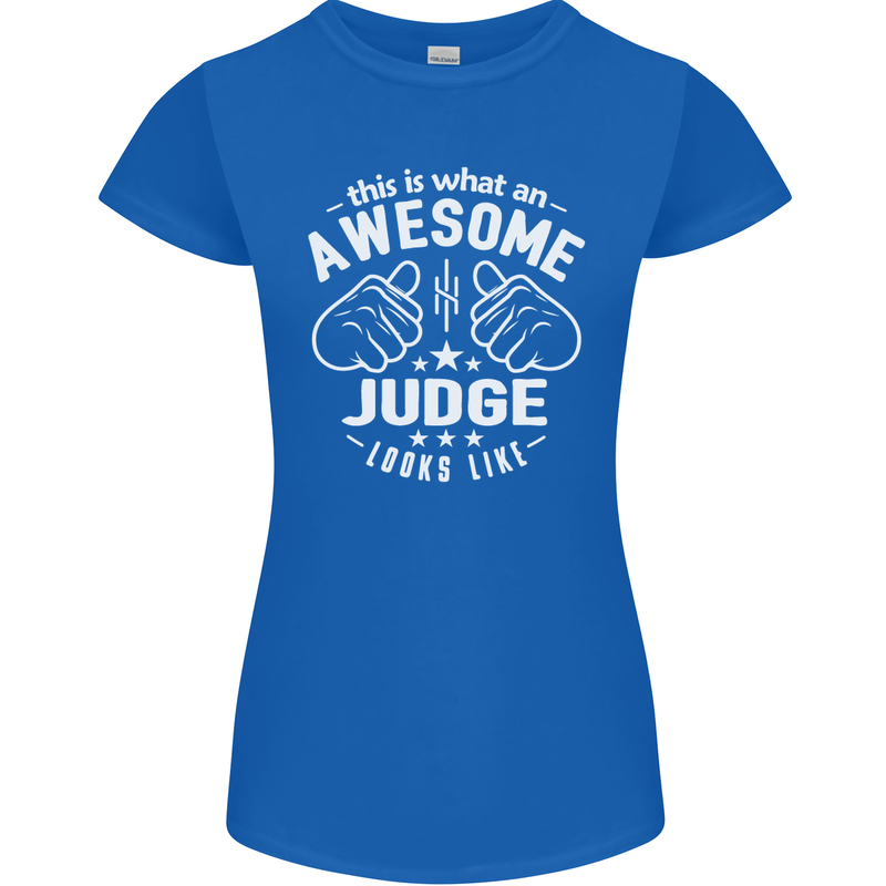 This Is What an Awesome Judge Looks Like Womens Petite Cut T-Shirt Royal Blue