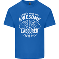 This Is What an Awesome Labourer Looks Like Mens Cotton T-Shirt Tee Top Royal Blue