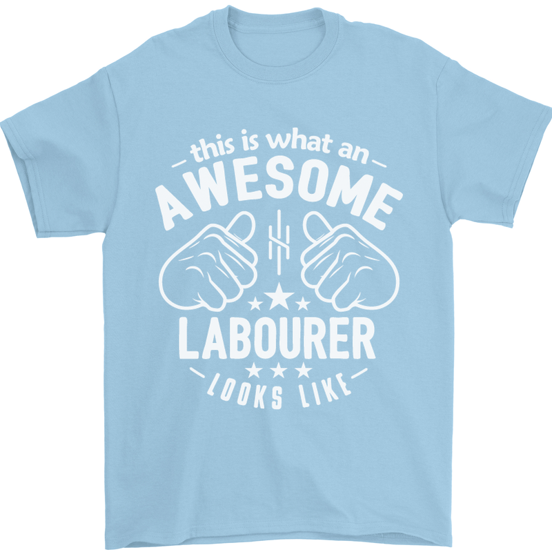 This Is What an Awesome Labourer Looks Like Mens T-Shirt Cotton Gildan Light Blue