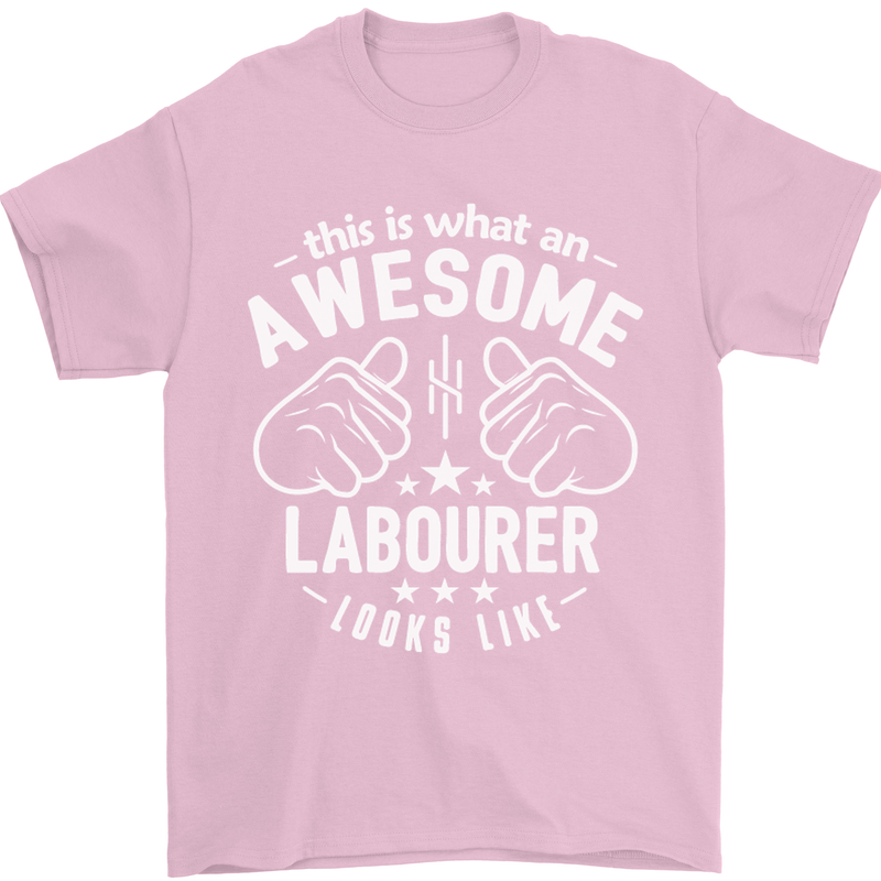 This Is What an Awesome Labourer Looks Like Mens T-Shirt Cotton Gildan Light Pink