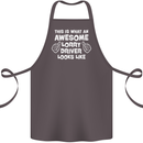 This Is What an Awesome Lorry Driver Looks Cotton Apron 100% Organic Dark Grey