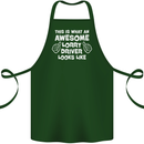 This Is What an Awesome Lorry Driver Looks Cotton Apron 100% Organic Forest Green