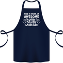 This Is What an Awesome Lorry Driver Looks Cotton Apron 100% Organic Navy Blue