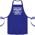 This Is What an Awesome Lorry Driver Looks Cotton Apron 100% Organic Royal Blue